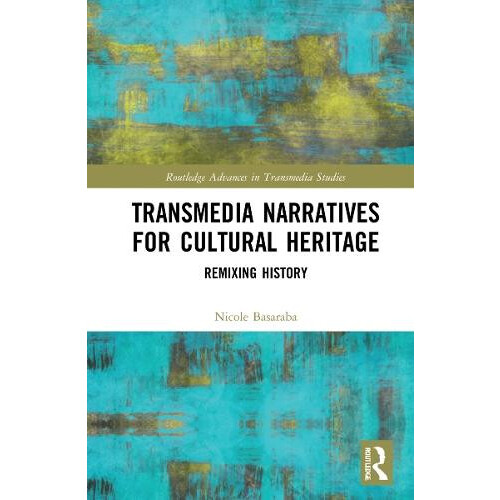 Transmedia Narratives for Cultural Heritage by Basaraba Nicole Studio