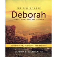 Deborah Bible Study Guide plus Streaming Video by Richter PhD Sandra L