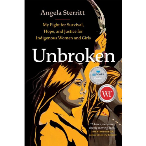 Unbroken by Angela Sterritt Paperback Book