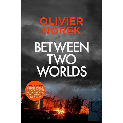 Between Two Worlds by Olivier Norek Hardcover Book