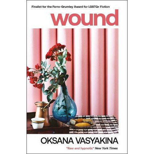 Wound by Oksana Vasyakina Paperback Book