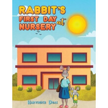 Rabbits First Day at Nursery by Harvinder Doal Paperback Book
