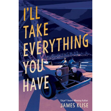 Ill Take Everything You Have by James Klise Paperback Book