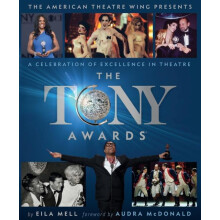 The Tony Awards by The American Theatre Wing Hardcover Book