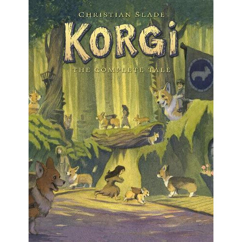 Korgi The Complete Tale by Christian Slade Paperback Book