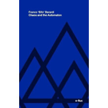 Chaos and the Automaton by Franco Bifo Berardi Paperback Book