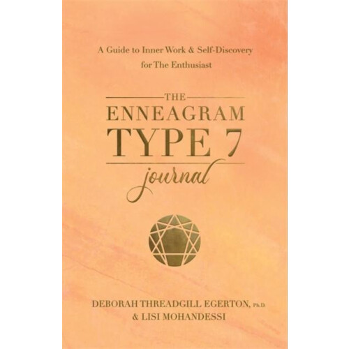 The Enneagram Type 7 Journal by Threadgill Egerton Deborah Ph.D. Paper