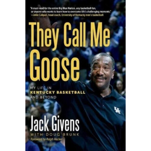 They Call Me Goose by Ralph E Hacker Hardcover Book