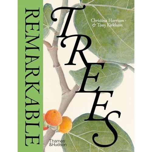 Remarkable Trees by Tony Kirkham Hardcover Book