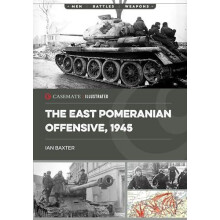The East Pomeranian Offensive 1945 by Ian Baxter Paperback Book