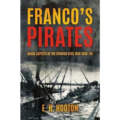 Francos Pirates by E R Hooton Hardcover Book