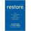 Restore by Steve Welch Hardcover Book 1