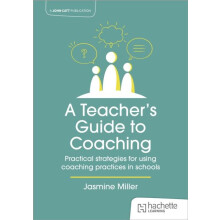 A Teachers Guide to Coaching Practical strategies for using coaching p