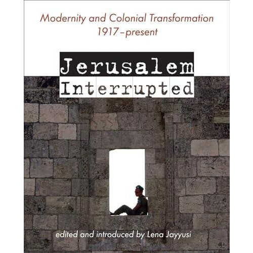 Jerusalem Interrupted Paperback Book
