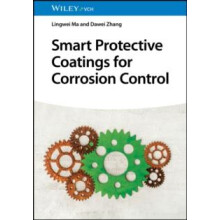 Smart Protective Coatings for Corrosion Control by Dawei University Sc
