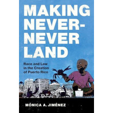 Making NeverNever Land by Monica A. Jimenez Paperback Book