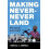 Making NeverNever Land by Monica A. Jimenez Paperback Book 1