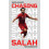 Chasing Salah by Simon Hughes Hardcover Book 1