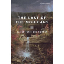The Last of the Mohicans by James Fenimore Cooper Paperback Book