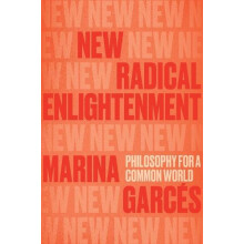 New Radical Enlightenment by Marina Garces Paperback Book