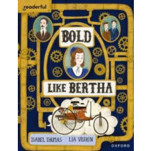 Readerful Books for Sharing Year 4Primary 5 Bold Like Bertha by Isabel