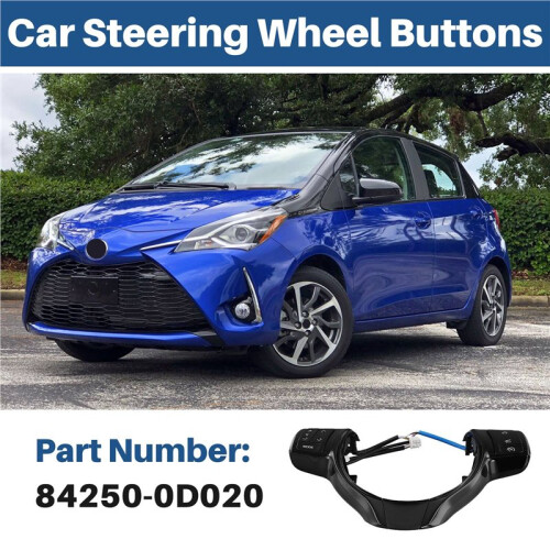 Car Multi-Function Steering Wheel Cruise Control  Button 84250-0D020 for  Yaris 12-18 Verso-S 12-14 1