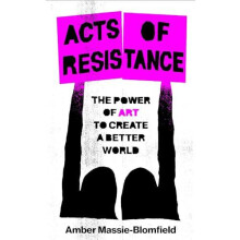 Acts of Resistance by Amber MassieBlomfield Hardcover Book
