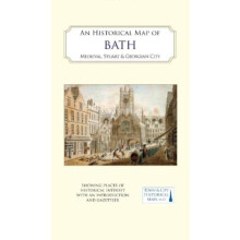 An Historical Map of Bath by History of Bath Research Group Other Book