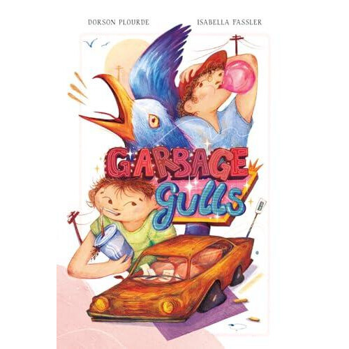 Garbage Gulls by Dorson Plourde Hardcover Book