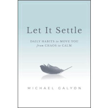 Let It Settle by Michael Galyon Hardcover Book