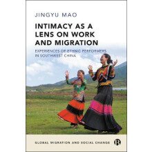 Intimacy as a Lens on Work and Migration by Jingyu The University of E