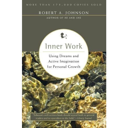 Inner Work by Robert A Johnson Paperback Book