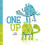 One Up by Ben Sanders Hardcover Book 1