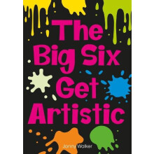 The Big Six Get Artistic Set 08 by Jonny Walker Paperback Book