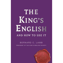 The Kings English by Bernard C. Lamb Paperback Book