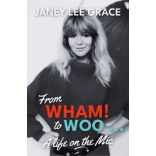 From WHAM to WOO by Janey Lee Grace Paperback Book