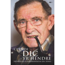 Cerddi Dic yr Hendre Detholiad o Farddoniaeth Dic Jones by Dic Jones P