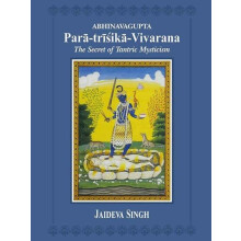 Abhinavagupta Paratrisikavivarana by Jaideva Singh Hardcover Book