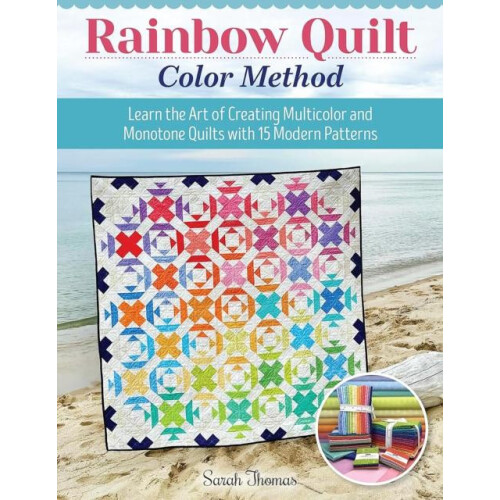 Rainbow Quilt Color Method by Sarah Thomas Paperback Book