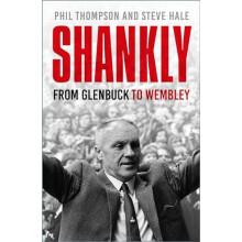 Shankly by Steve Hale Paperback Book