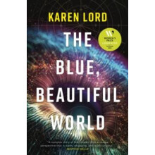 The Blue Beautiful World by Karen Lord Paperback Book