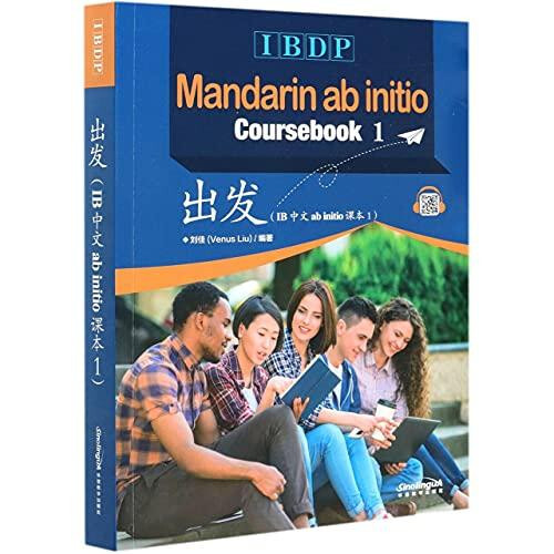 IBDP Mandarin ab initio Coursebook vol.1 by Venus Liu Paperback Book