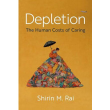Depletion by Rai Shirin M. Distinguished Research Professor of Politic