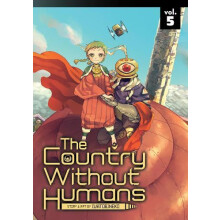 The Country Without Humans Vol. 5 by Iwatobineko Paperback Book