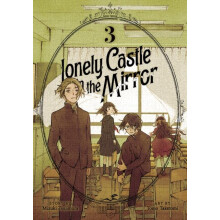 Lonely Castle in the Mirror Manga Vol. 3 by Mizuki Tsujimura Paperback