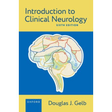 Introduction to Clinical Neurology by Gelb Douglas J. Professor of Neu