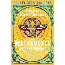 North America Ancient Origins Hardcover Book