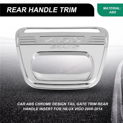 Car ABS Chrome Design Tail Gate Trim Rear Handle Insert for  Hilux Vigo 2008-2014 1