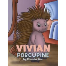 Vivian Porcupine by Rhonda Rice Paperback Book