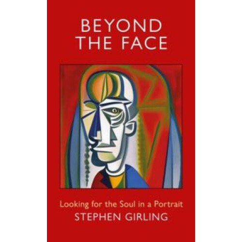 Beyond the Face by Stephen Girling Paperback Book